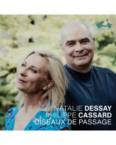 Natalie Dessay & Philippe Cassard - Oiseaux de Passage CD