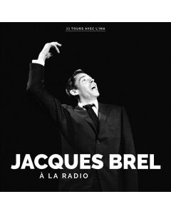 Jacques Brel (1929-1978) - À La Radio CD