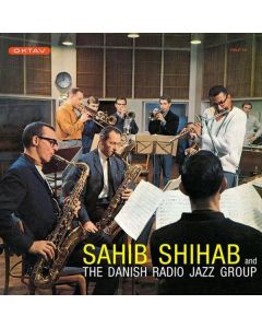 Sahib Shihab (1925-1989) - Sahib Shihab And The Danish Radio Jazz Group (remastered) (180g) (Limited Edition) LP
