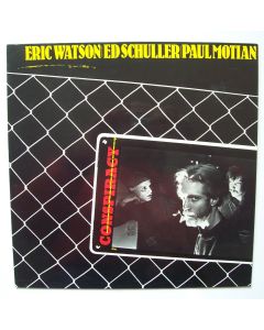Eric Watson / Ed Schuller / Paul Motian • Conspiracy LP