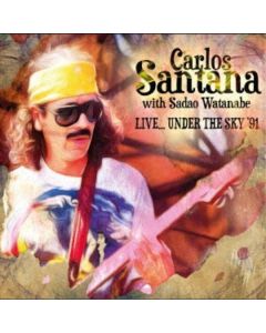 Carlos Santana & Sadao Watanabe - Live Under The Sky '91 CD