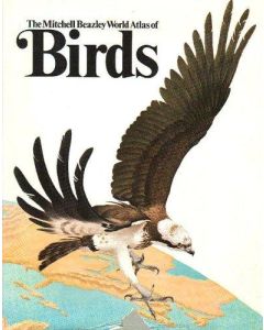The Mitchell Beazley World Atlas of Birds