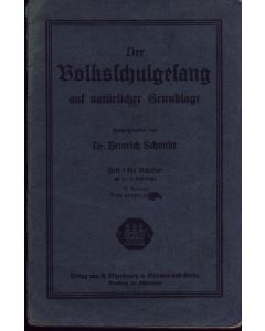 Der Volksschulgesang auf natürlicher Grundlage