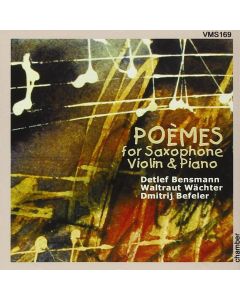 Poèmes for Saxophone, Violin & Piano CD