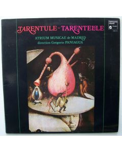 Atrium Musicae de Madrid - Tarentule-Tarentelle LP