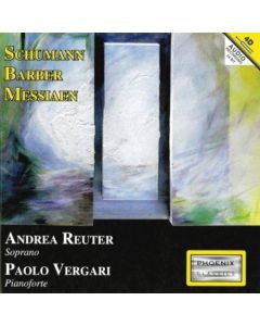 Andrea Reuter • Schumann, Barber, Messiaen CD