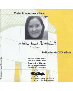 Aileen Jane Bramhall • Mélodies du XXe siècle CD
