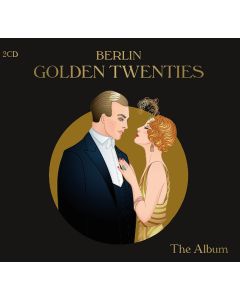 Berlin- Golden Twenties 2 CDs