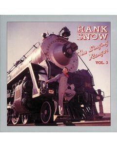 Hank Snow - The Singing Ranger Vol. 3 CD