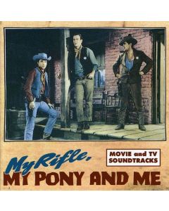 My Rifle, My Pony And Me CD