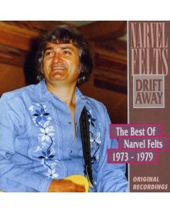 Narvel Felts - Drift Away - The Best Of 1973 - 1979 CD