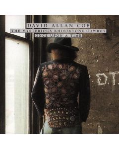 David Allan Coe - Mysterious Rhinestone Cowboy / Once Upon A Time CD
