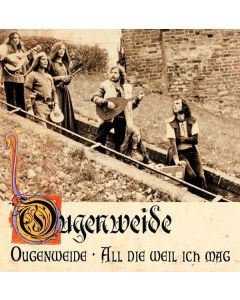 Ougenweide - Ougenweide / All die weil ich mag CD
