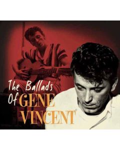 Gene Vincent - The Ballads Of Gene Vincent CD