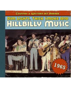 Dim Lights, Thick Smoke & Hillbilly Music 1965 CD