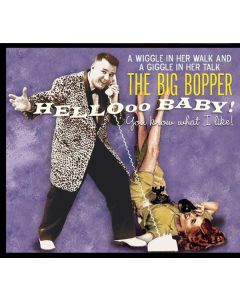 Big Bopper - Hello Baby: You Know What I Like CD