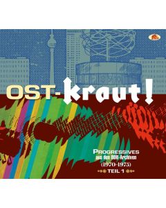 OST-KRAUT! - Progressives aus den DDR-Archiven Teil 1 (1970 - 1975) CD