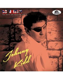 Johnny Kidd & The Pirates - So What?!: The Brits Are Rocking Vol. 7 CD