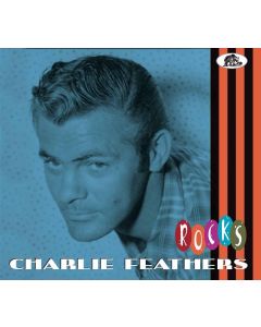 Charlie Feathers - Rocks CD
