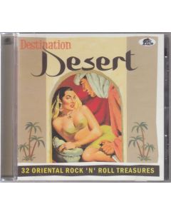 Destination Desert: 32 Oriental Rock'n'Roll Treasures CD