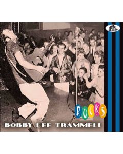 Bobby Lee Trammell - Rocks CD