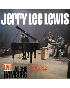 Jerry Lee Lewis - Live At The Star-Club Hamburg (180g) LP