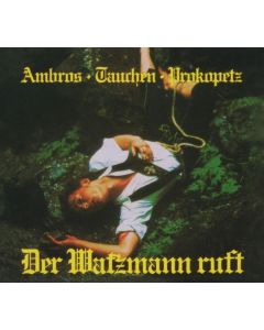 Wolfgang Ambros - Der Watzmann ruft CD