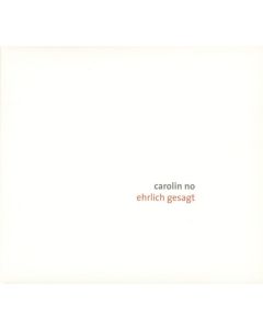 Carolin No - Ehrlich gesagt CD