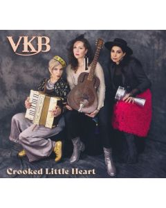 VKB - Crooked Little Heart CD