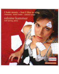 Salome Kammer - I hate music,but I like to sing CD