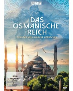Das Osmanische Reich - Europas muslimische Herrscher DVD