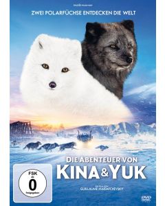 Die Abenteuer von Kina & Yuk - Zwei Polarfüchse entdecken die Welt DVD