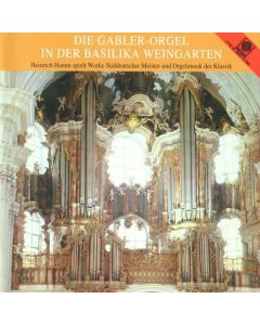 Die gr.Gabler-Orgel zu Weingarten CD
