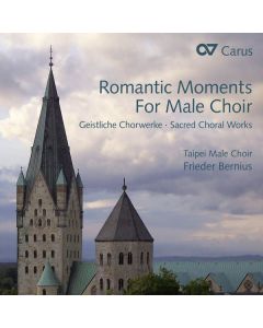 Romantic Moments for Male Choir - Geistliche Chorwerke CD