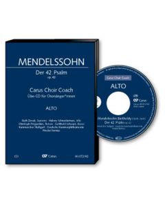 Carus Choir Coach - Felix Mendelssohn: Der 42. Psalm "Wie der Hirsch schreit" (Alt) CD