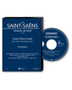 Carus Choir Coach - Camille Saint-Saens: Oratorio de Noel (Weihnachtsoratorium) (Sopran) CD