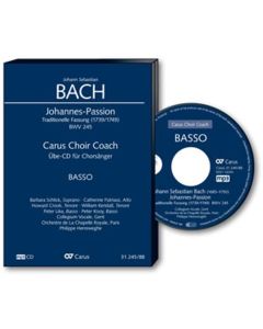Carus Choir Coach - Johann Sebastian Bach: Johannes-Passion BWV 245 (Bass) CD