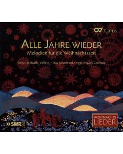 Alle Jahre wieder - Melodien für die Weihnachtszeit für Violine & Orgel/Klavier/Cembalo CD