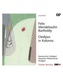 Felix Mendelssohn Bartholdy (1809-1847) - Oedipus in Kolonos op.93 (Schauspielmusik) CD