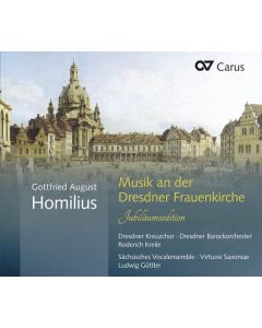 Gottfried August Homilius (1714-1785) - Musik an der Dresdner Frauenkirche (Jubiläumsedition) CD