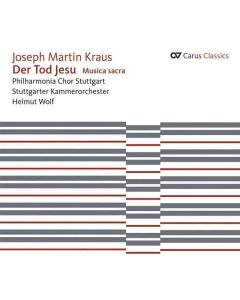 Joseph Martin Kraus (1756-1792) - Der Tod Jesu (Oratorium 1776) CD