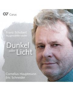 Franz Schubert (1797-1828) - Lieder - "Dunkel oder Licht" CD