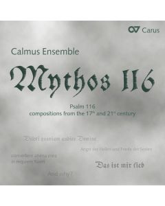 Calmus Ensemble - Mythos 116 (Der 116.Psalm) CD
