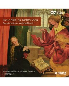 Freue dich, du Tochter Zion  - Barockmusik zur Weihnachtszeit CD
