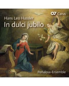 Hans Leo Hassler (1564-1612) - In dulci jubilo - Geistliche Weihnachtsmusik CD