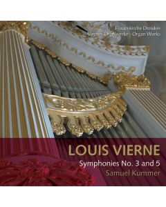 Louis Vierne (1870-1937) - Orgelsymphonien Nr.3 & 5 SACD