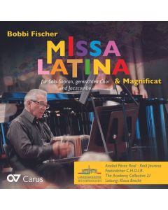Bobbi Fischer - Missa Latina (2016) für Sopran, Chor, Jazzcombo CD