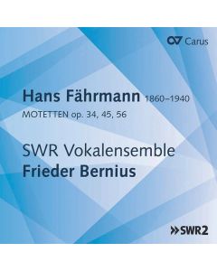 Hans Fährmann (1860-1940) - Motetten CD
