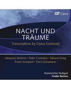 Kammerchor Stuttgart  - Nacht und Träume CD