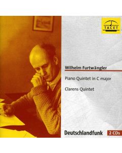 Wilhelm Furtwängler (1886-1954) - Klavierquintett CD